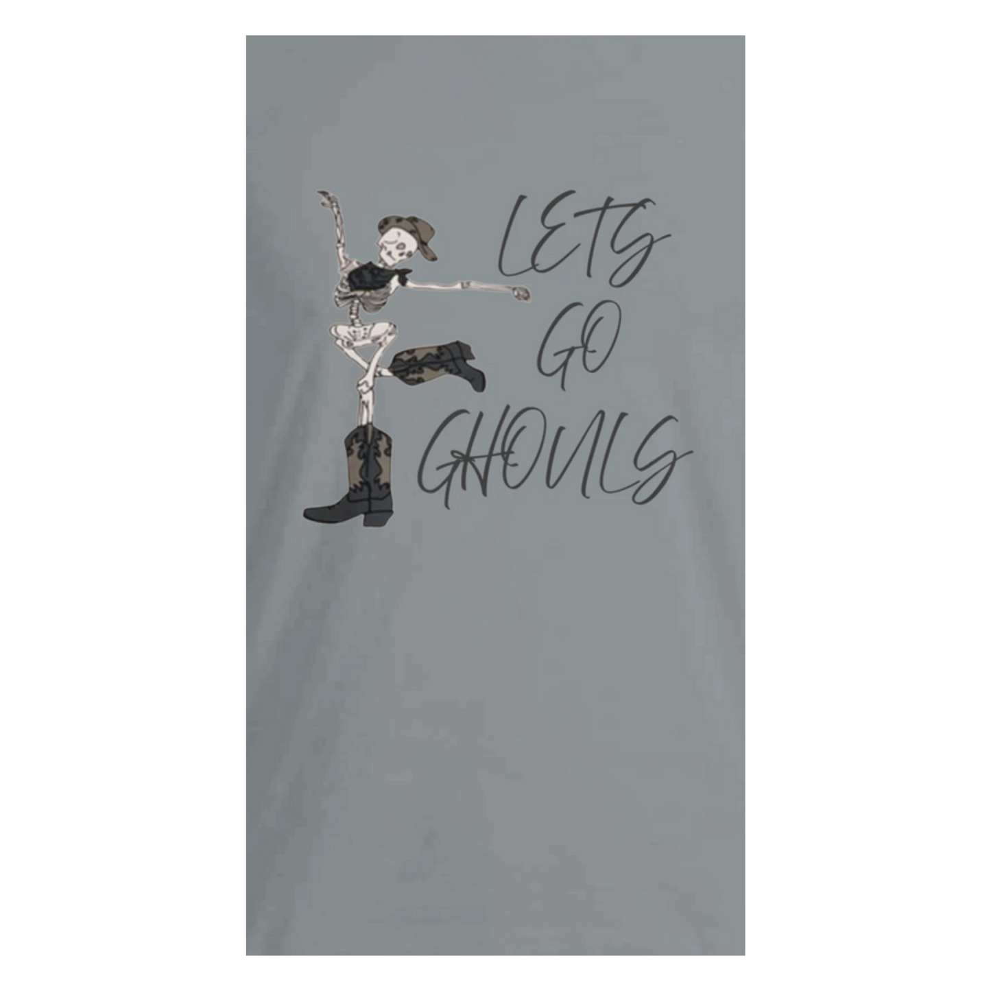 "Lets Go Ghouls" Holiday T-shirt
